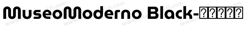 MuseoModerno Black字体转换